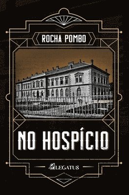 Rocha Pombo, Giancarlo D'Anello - No Hospício, Inbunden