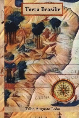 Túlio Augusto Lobo - Terra Brasilis, Häftad