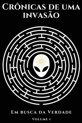 Crônicas De Uma Invasão