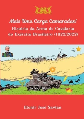 Mais Uma Carga Camaradas! 1