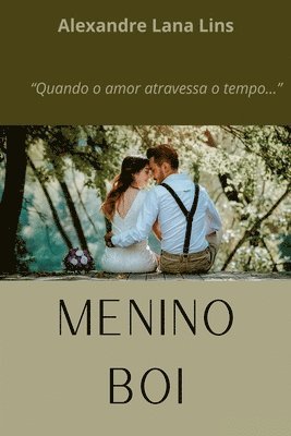 Lins Alexandre - Menino Boi, Häftad