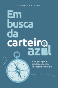 bokomslag Em Busca da Carteira Azul