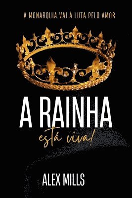 bokomslag A Rainha Est Viva!