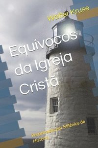 bokomslag Equivocos da Igreja Crista