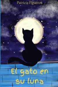 bokomslag El gato en su luna