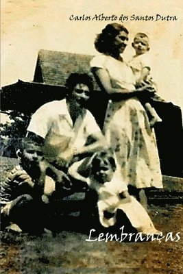 Dutra Carlos, Dutra, Carlos - Lembranças, Häftad