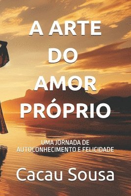 bokomslag A Arte Do Amor-Prprio