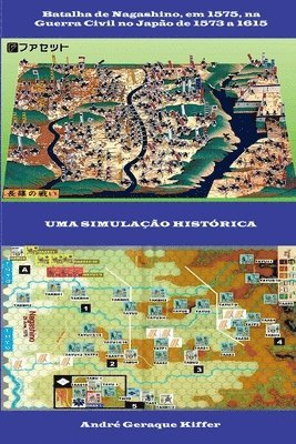 bokomslag Batalha De Nagashino, Em 1575, Na Guerra Civil No Japo De