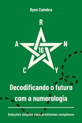 Decodificando O Futuro Com A Numerologia 1