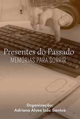 Presentes Do Passado 1