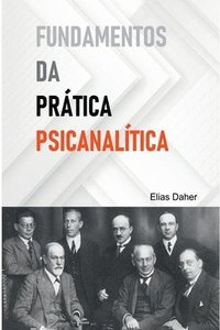 bokomslag Fundamentos Da Prtica Psicanaltica