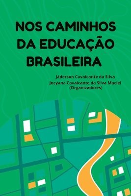 bokomslag Nos Caminhos Da Educao Brasileira