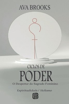 Ciclos de Poder - O Despertar do Sagrado Feminino 1