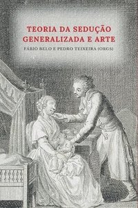 bokomslag Teoria da sedução generalizada e arte