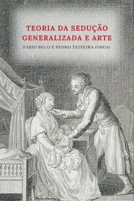 bokomslag Teoria da sedução generalizada e arte