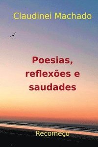 bokomslag Poesias, Reflexes E Saudades