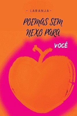 bokomslag Poemas Sem Nexo Para Voc