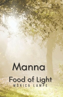 bokomslag Manna - Food of Light