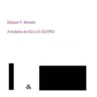 bokomslag História De Eu E O Outro