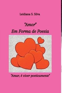 bokomslag amor Em Forma De Poesia