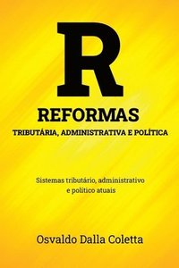 bokomslag Reformas Tributria, Administrativa E Poltica