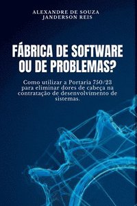 bokomslag Fbrica De Software Ou De Problemas?