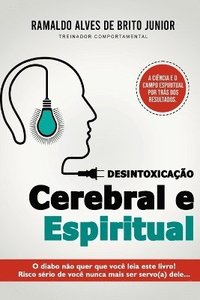 bokomslag Desintoxicao Cerebral E Espiritual