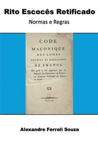 bokomslag Rito Escocês Retificado: Normas E Regras.