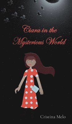 Ciara in the Mysterious World 1
