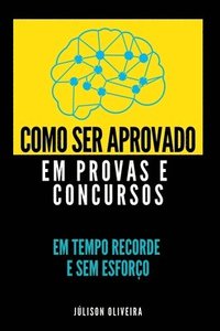 bokomslag Como Ser Aprovado Em Provas E Concursos