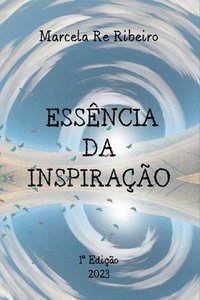 bokomslag Essência Da Inspiração