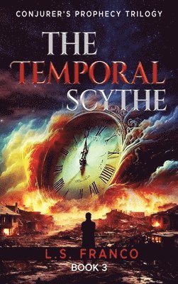 L S Franco, L. S. Franco, L.S. Franco - Temporal Scythe, Inbunden