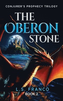 L S Franco, L. S. Franco, L.S. Franco - Oberon Stone, Inbunden