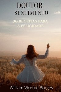 bokomslag 30 Receitas Para A Felicidade