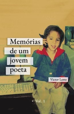 Memrias de um jovem poeta - Vol.1 1