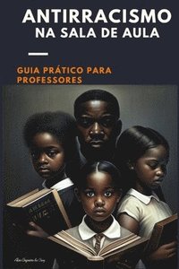 bokomslag Antirracismo na Sala de Aula