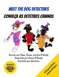 bokomslag Meet the dog detectives/Conhea as detetives caninas