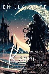 bokomslag Doze Mundos - Kiara - Parte I