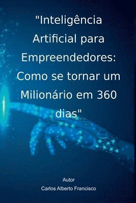 bokomslag Inteligncia Artificial Para Empreendedores