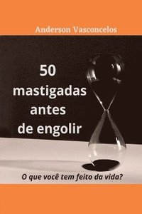 bokomslag 50 Mastigadas Antes De Engolir