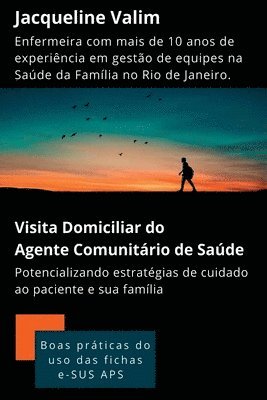 bokomslag Visita Domiciliar Do Agente Comunitrio De Sade