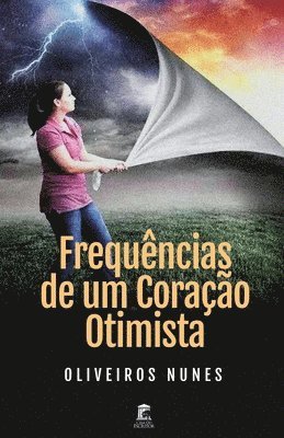 bokomslag Frequências de um Coração Otimista