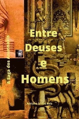 Entre Deuses E Homens 1