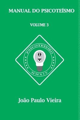 Vieira João, Vieira, João - Manual Do Psicoteísmo, Häftad