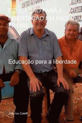 bokomslag Educao Para A Libertao Em Paulo Freire