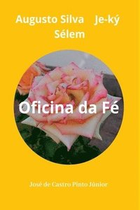 bokomslag Oficina Da Fé