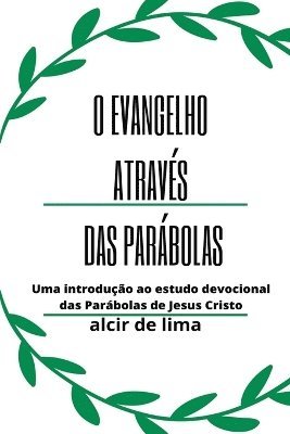 O Evangelho Atravs Das Parbolas 1