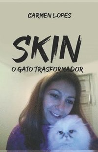 bokomslag Skin o Gato Transformador