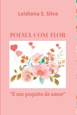 bokomslag Poesia Com Flor