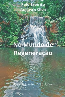 No Mundo de Regeneração 1